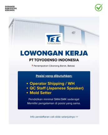 Lowongan Kerja PT Toyodenso Indonesia (Operator Shipping, Mold Setter, dan QC Staff)