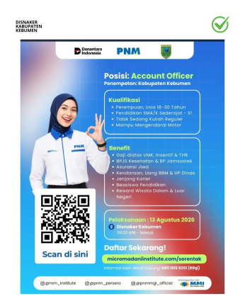 Lowongan Kerja PT PNM (Posisi Account Officer Penempatan Kabupaten Kebumen)