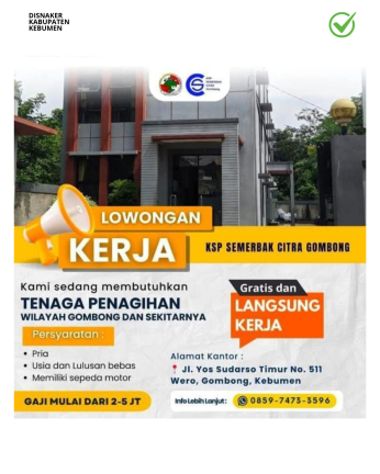 Lowongan Kerja KSP Semarak Citra Gombong (Tenaga Penagihan)