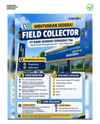 Lowongan Kerja PT Bank Mandiri Tbk: Posisi Field Collector Penempatan Magelang dan Kebumen