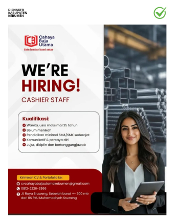 Lowongan Kerja Cahaya Baja Utama Buka Lowongan Cashier Staff di Gombong, Kebumen