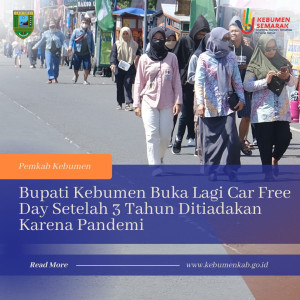 Bupati Kebumen Buka Lagi Car Free Day Setelah 3 Tahun Ditiadakan Karena Pandemi