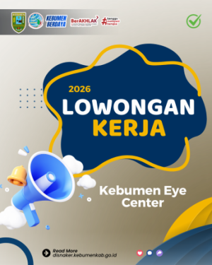 Lowongan Kerja Kebumen Eye Center Posisi apoteker & Administrasi Legal